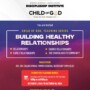 CHILD OF GOD TEACHING SERIES – BUILDING HEALTHY RELATIONSHIPS